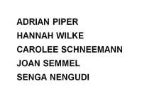 A black and white slide, where the following names have been written: Adrian Piper, Hannah Wilke, Carolee Schneemann, Joan Semmel and Senga Nengudi.