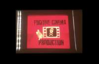 Title Slide. Fugitive Cinema Production.
